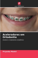 Aceleradores em Ortodontia (Portuguese Edition) 6208227615 Book Cover