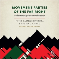 Movement Parties of the Far Right: Understanding Nativist Mobilization B0FLJBKWYV Book Cover