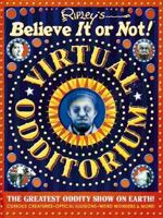 Ripley's Believe It or Not! Virtual Odditorium 1884270301 Book Cover