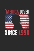 Merica Lover Since 1998: Small Lined Notebook (6 X 9 -120 Pages) - Gift Idea For American, American Flag and Birthday 1696019273 Book Cover