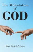 The Molestation of GOD B0DSJXQ7NG Book Cover