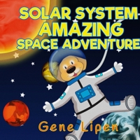 Solar System Amazing Space Adventure 1950904075 Book Cover