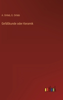 Gefäßkunde oder Keramik 3846014087 Book Cover
