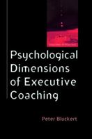 Psychological Dimensions to Executive Coaching (Coaching in Practice (Paperback)) 0335220614 Book Cover