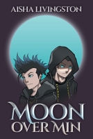 Moon Over Min B0C3PTY34H Book Cover