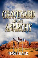 Graveyard of an Anarchy, Odyssey of a Crown Prince 1606938223 Book Cover