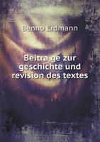 Beitr�ge Zur Geschichte Und Revision Des Textes... 1011106051 Book Cover