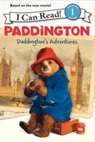Paddington: Paddington's Adventures (I Can Read Level 1) 0062350013 Book Cover