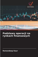 Podstawy operacji na rynkach finansowych (Polish Edition) 6209546218 Book Cover