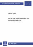 Export Und Unternehmensgroeße: Eine Theoretische Analyse 3631377797 Book Cover
