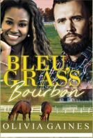 Bleu, Grass, Bourbon 1717721753 Book Cover
