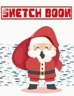 Sketch Book For Boys Minute Christmas Gifts: Large Sketch Book Journal Blank Notebook Unlined Paper For Drawing Writing Doodling Sketching | Paint - ... Inches 110 Page Quality Prints Special Gift. 1672469325 Book Cover