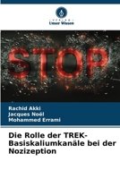 Die Rolle der TREK-Basiskaliumkanäle bei der Nozizeption (German Edition) 6630197429 Book Cover