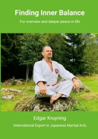 Finding inner balance: For overview and deeper peace in life 1326562169 Book Cover