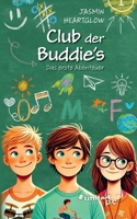 Club der Buddie's: Das erste Abenteuer (German Edition) 371032680X Book Cover