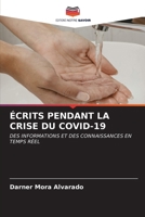 Écrits Pendant La Crise Du Covid-19 (French Edition) 6206665011 Book Cover