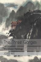 The Three Gorges: Watercolor Paintings 1093636211 Book Cover