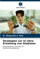 Strategien zur In-vitro-Erhaltung von Gladiolen 6202739290 Book Cover