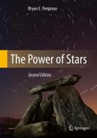 The Power of Stars: How Celestial Observations Have Shaped Civilization 1441968024 Book Cover