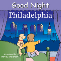 Good Night Philadelphia (Good Night Our World series) 0977797945 Book Cover