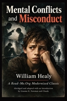 Healy's Mental Conflicts and Misconduct : A Modernized Classic 091157798X Book Cover