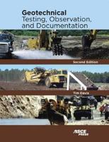 Geotechnical Testing, Observation, and Documentation 0784404747 Book Cover