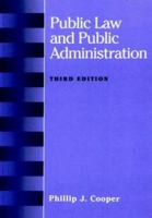 Public Law and Public Administration 0875814212 Book Cover