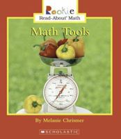 Math Tools (Rookie Read-About Math) 0516249614 Book Cover