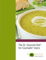 Quality Calorie Diet for Coumadin Users - Dr. Gourmet 0985440104 Book Cover