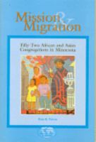 Mission and Migration: Fifty-two Sundays in African and Asian Congregations 1932688218 Book Cover