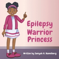 Epilepsy Warrior Princess B08N8HZF86 Book Cover