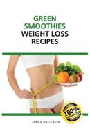 Green Smoothies: Weight Loss Recipes 9198187201 Book Cover