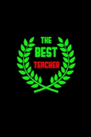 The best teacher: 110 Game Sheets - 660 Tic-Tac-Toe Blank Games Soft Cover Book for Kids Traveling & Summer Vacations 6 x 9 in 15.24 x 22.86 cm Single Player Funny Great Gift 1654726311 Book Cover