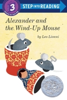Alexander and the Wind-Up Mouse 0385755511 Book Cover