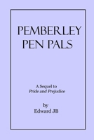 Pemberley Pen Pals 0557026512 Book Cover