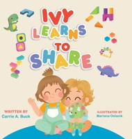 Ivy Learns to Share B0FCRF7PD2 Book Cover