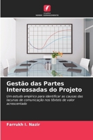 Gestão das Partes Interessadas do Projeto: Um estudo empírico para identificar as causas das lacunas de comunicação nos têxteis de valor acrescentado (Portuguese Edition) 6208803012 Book Cover