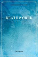 Deathworld 1548228613 Book Cover