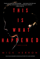 This Is What Happened 1616959770 Book Cover