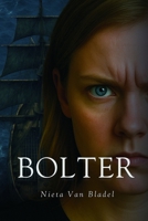 Bolter 0994593740 Book Cover