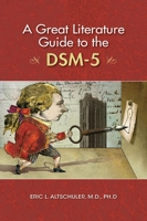 A Great Literature Guide to the Dsm-5 160535676X Book Cover