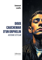 Doux cauchemar d'un orphelin: Histoire d'Eylan B0FFGWCRL2 Book Cover