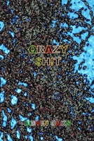 Qrazy $hit 1539855880 Book Cover