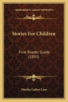 Stories For Children: First Reader Grade 1141715090 Book Cover