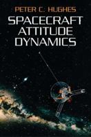 Spacecraft Attitude Dynamics 0471818429 Book Cover