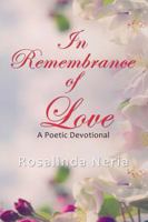 In Remembrance of Love 138734109X Book Cover