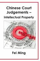 CHINESE COURT JUDGEMENT: INTELLECTUAL 1907461205 Book Cover