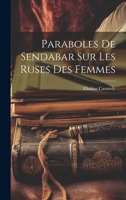 Paraboles De Sendabar Sur Les Ruses Des Femmes 1022514474 Book Cover