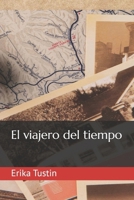 El viajero del tiempo B0C7T5L896 Book Cover