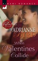 When Valentines Collide 0373860056 Book Cover